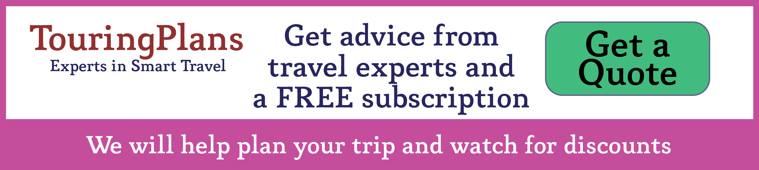 Travel with TouringPlans, The Experts in Smart Travel